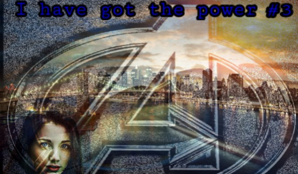 I have got the power #3