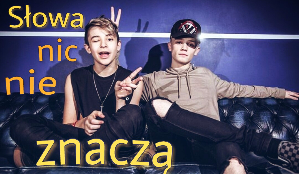 Słowa nic nie znaczą! #17