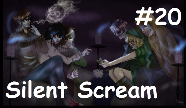 Silent Scream #20