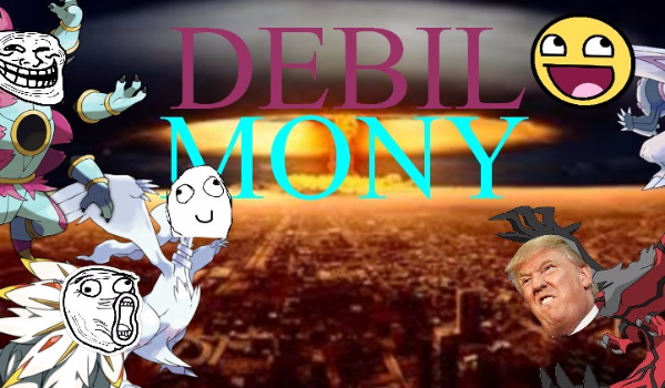 Debilmony #2
