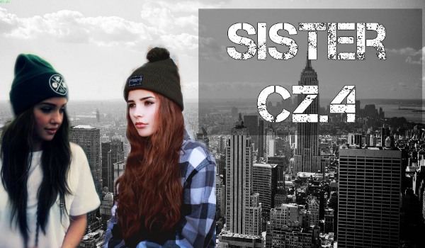 Sister cz.4