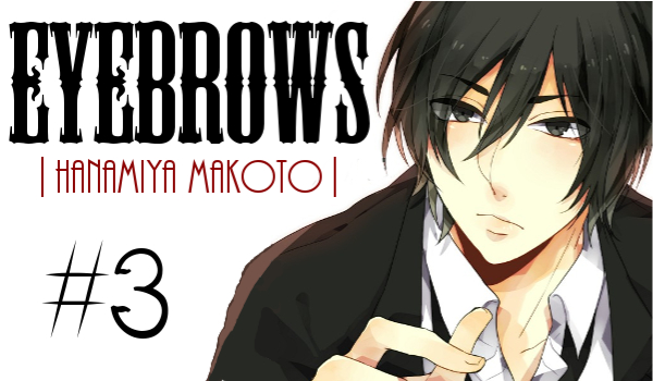 「Eyebrows」#3
