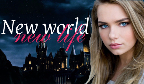 New world new life..