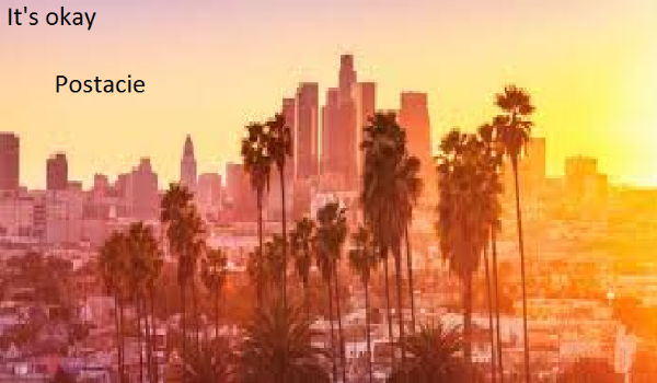 It’s Okay postacie