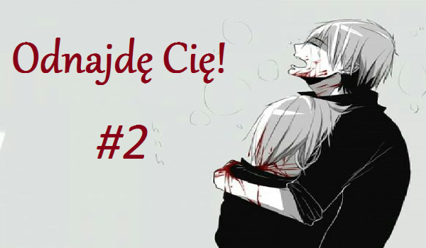 Odnajdę Cię! (Silent Scream 2) #2