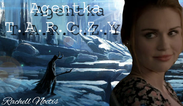 Agentka T.A.R.C.Z.Y #1