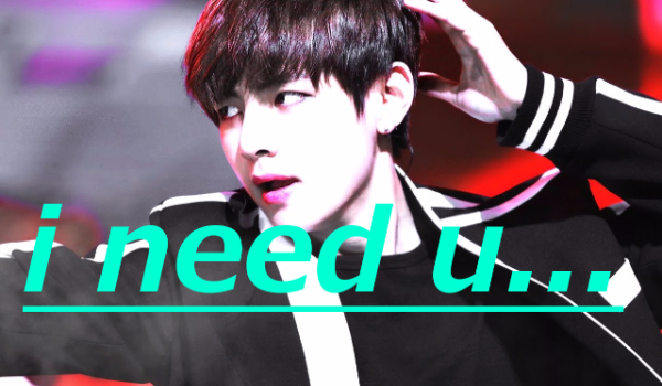 [Kim TaeHyung]#5 I need u…
