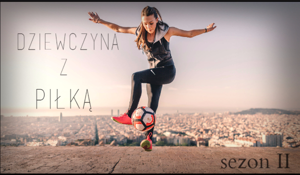 Dziewczyna z piłką II – #12