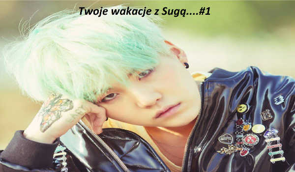 Twoje wakacje z….#2