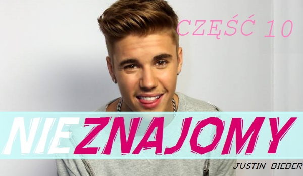 Nieznajomy cz.10