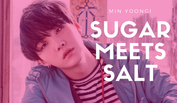 Sugar meets salt #2