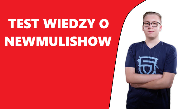 TEST WIEDZY O NEWMULTISHOW