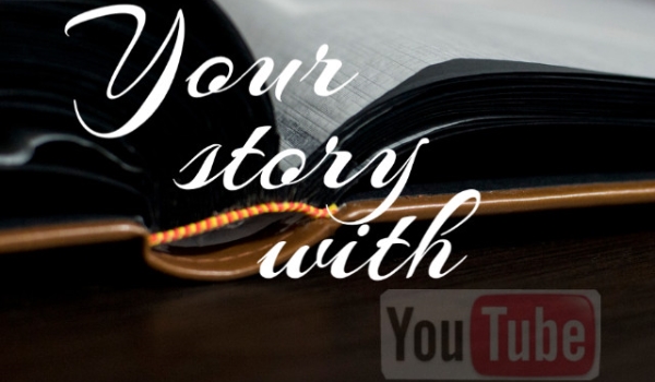 Your Story with YouTube #5