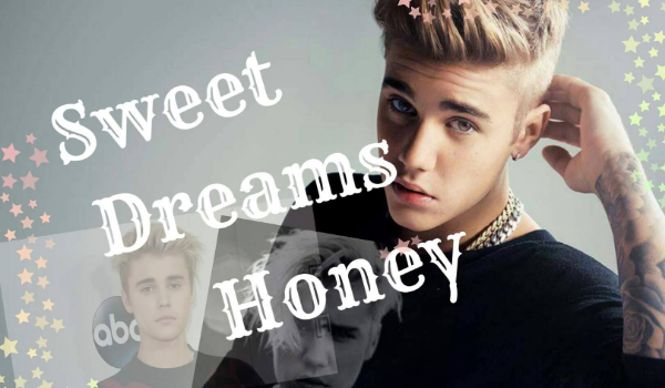Sweet Dreams Honey #11