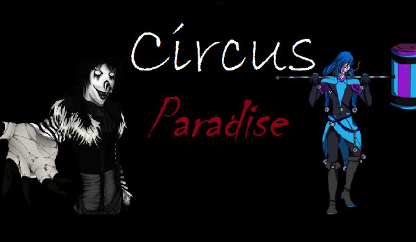Circus paradise #3