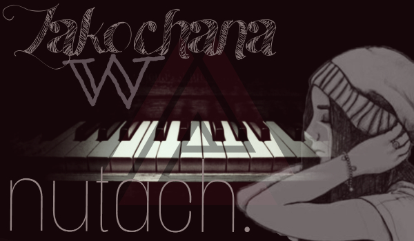 Zakochana w nutach #7