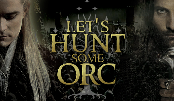 „Let’s hunt some orc…” 13