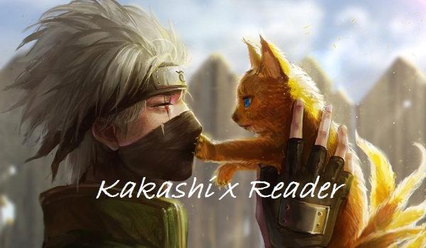 Kakashi x Reader #9