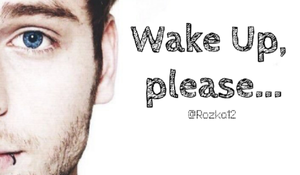 Wake Up, please… #11