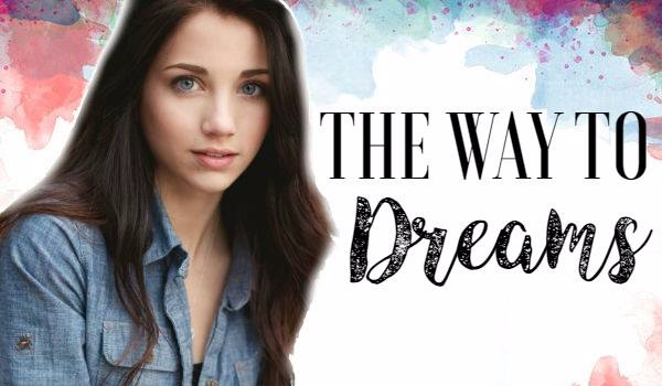The way to dreams #3