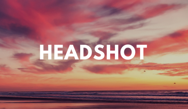Headshot #1 (wyjaśnienia na początku :D )