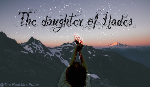 The daughter of Hades #10