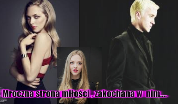 Mroczna strona miłości , zakochana w  nim….    #1