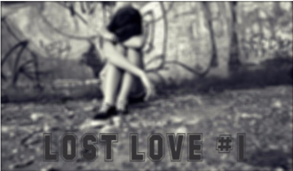 Lost Love #1
