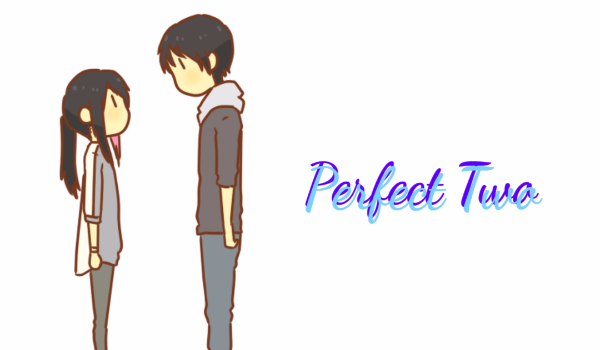 Perfect Two #postaci