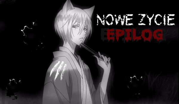 NOWE ŻYCIE… -Tomoe EPILOG