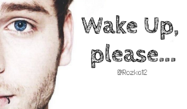 Wake Up, please… #13
