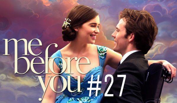 Me before you #27
