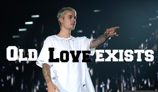 Old love exists- #8