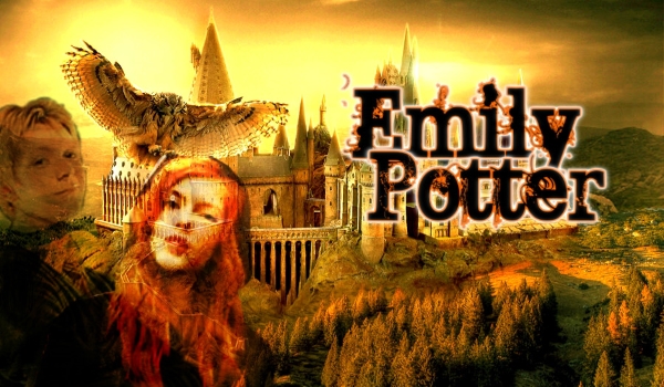 Emily Potter #Prolog ZAWIESZONE!