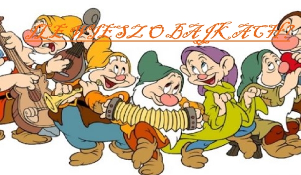 Ile wiesz o bajkach?