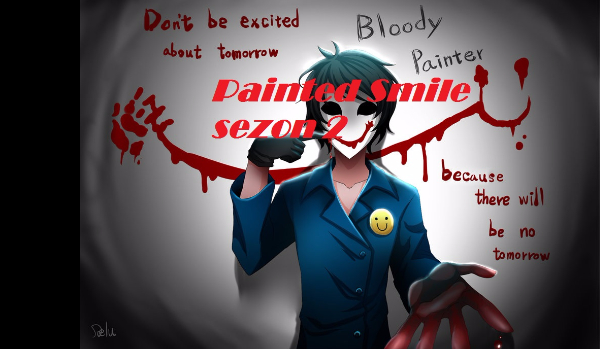 Painted smile sezon 2 #3