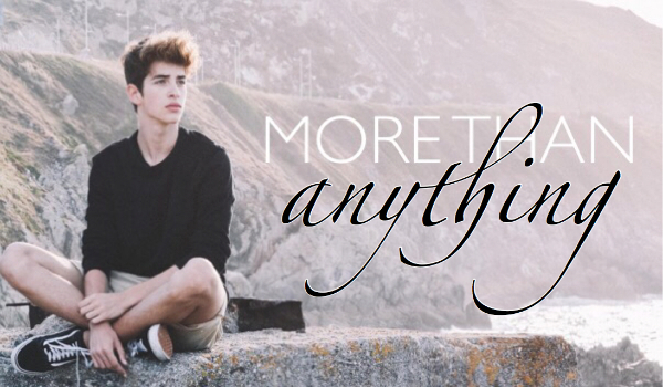 More than anything #2