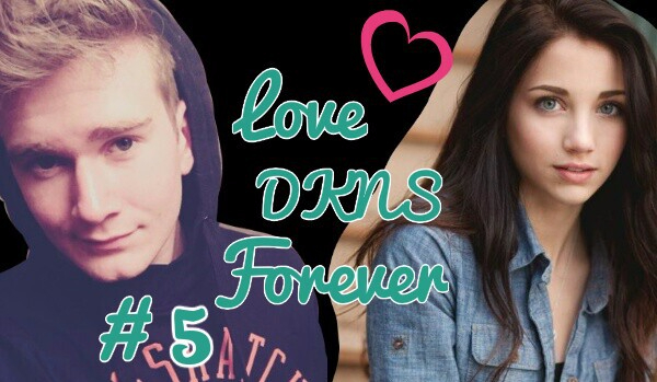 Love DKNS Forever #5