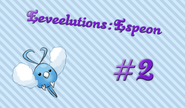 Eeveelutions:Espeon #2