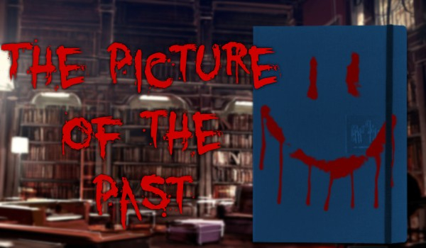 The Picture of The Past #10