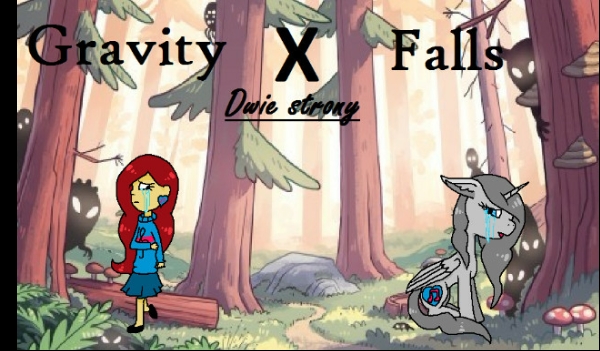 Gravity Falls – Dwie Strony #PROLOG