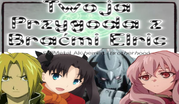 Twoja przygoda z bracmi Elric #13