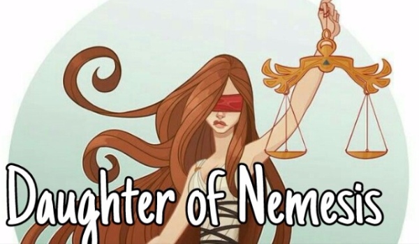 Daughter of Nemesis #3