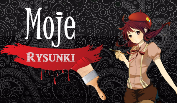 Moje rysunki #8 – dla Splash_Pony