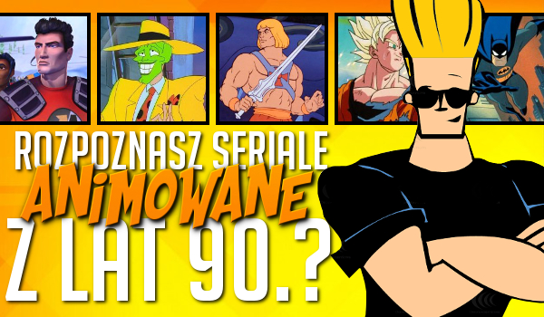 Rozpoznasz seriale animowane lat 90.?