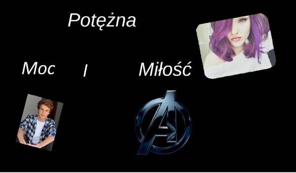 Potężna Moc i Miłość #6