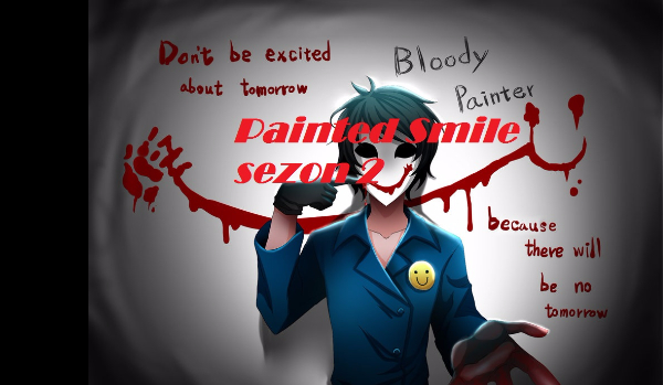 Painted Smile sezon 2 #2