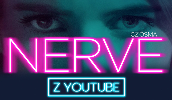 NERVE z YouTube #8