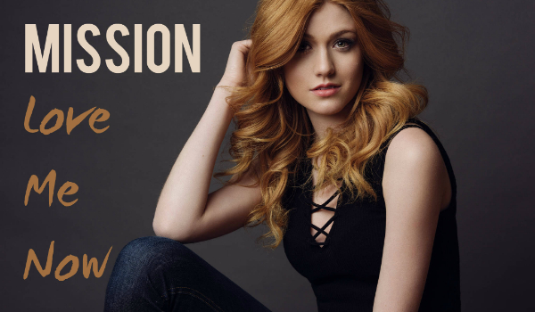 Mission „Love Me Now” #4