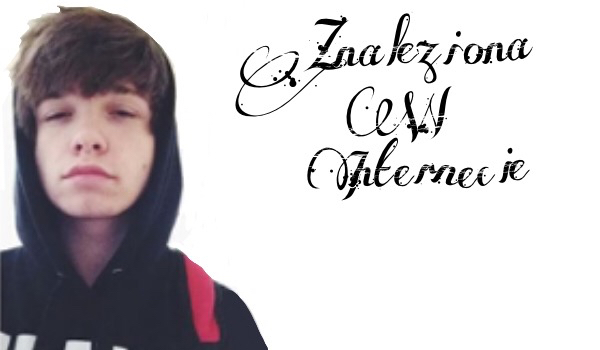 Poznana w internecie… ONE SHOT